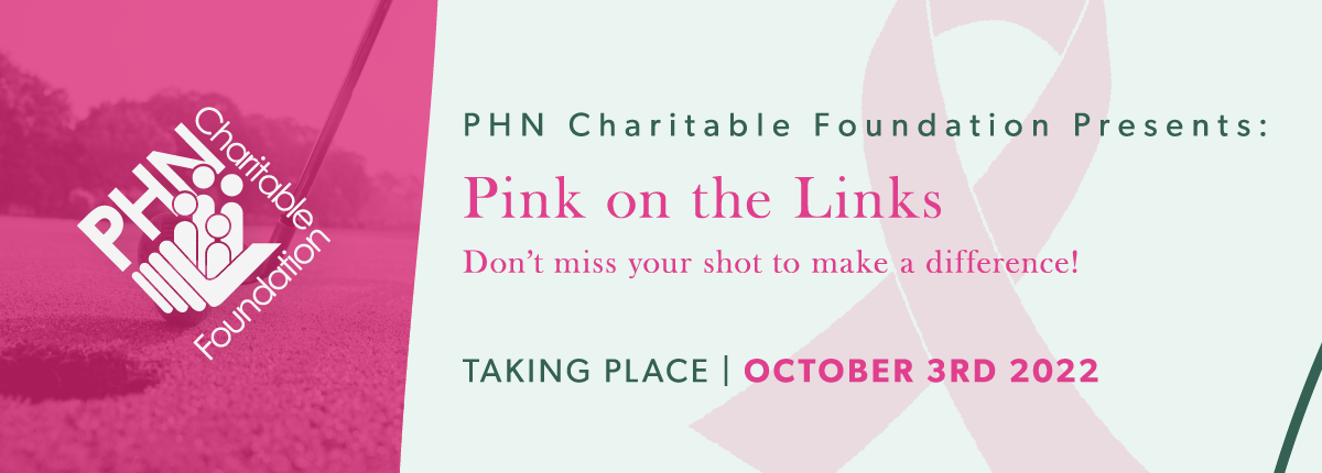 Putting golf ball, text announces "Pink on the Links" October 3, 2022 via PHN Charitable Foundation