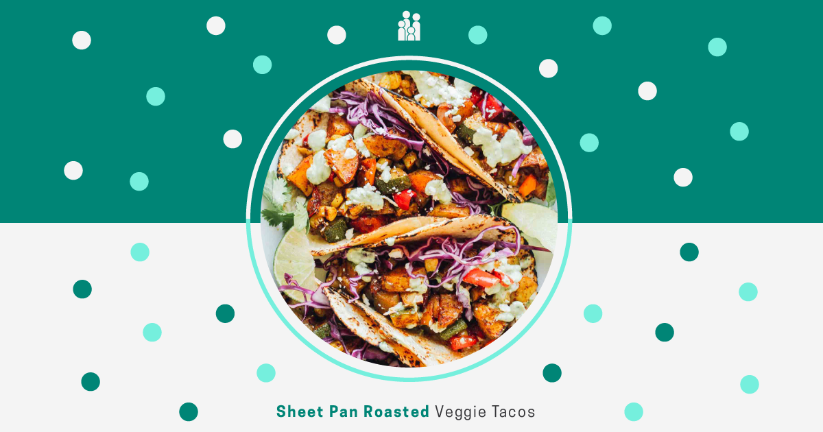 Sheet Pan Roasted Veggie Tacos