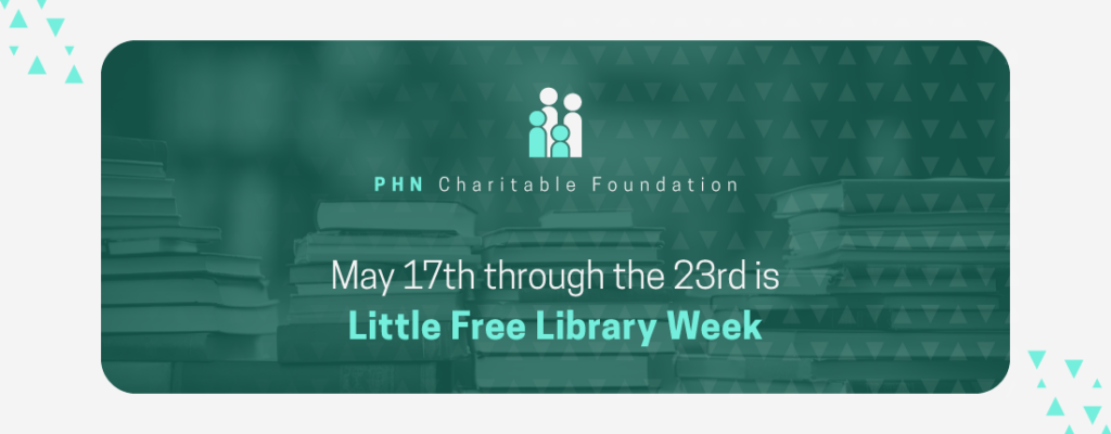 Graphic stating May 17th through the 23rd is Little Free Library Week with an image of books stacked in the background.
